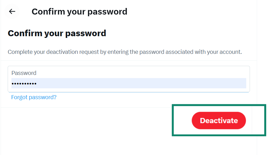 The final step to deactivate an X account, asking the user to confirm their password before clicking the red 