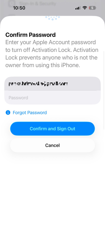 The "Confirm Password" prompt on an iPhone allowing users to turn off Activation Lock and sign out of their Apple ID.