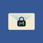 Gmail end-to-end encryption: How to truly secure your emails
